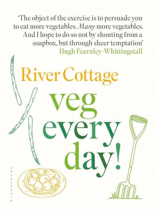 Title details for River Cottage Veg Every Day! by Hugh Fearnley-Whittingstall - Available